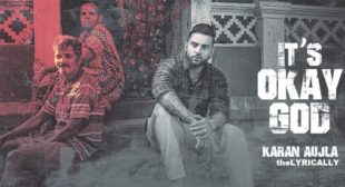 It’s Okay God – Karan Aujla Lyrics