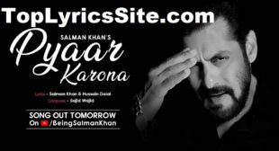 Pyaar Karona Lyrics – Salman Khan – TopLyricsSite.com