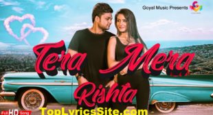 Tera Mera Rishta Lyrics – Raman Goyal – TopLyricsSite.com