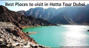 Best Places to visit in Hatta, Dubai Tour