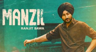 Manzil Lyrics – Ranjit Bawa