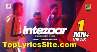 Intezaar Lyrics – Themxxnlight, Ikka – TopLyricsSite.com