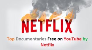 Top Documentaries Free on YouTube by Netflix