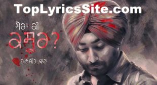 Mera Ki Kasoor Lyrics – Ranjit Bawa – TopLyricsSite.com