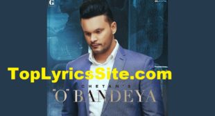 O Bandeya Lyrics – Chetan , Raas – TopLyricsSite.com