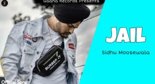 JAIL – Sidhu Moosewala (Official Song) Latest Punjabi Song 2020