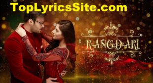 Rangdari OST Lyrics – Rao Ayaz Shahzad – TopLyricsSite.com