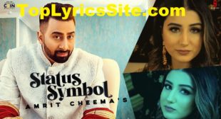 Status Symbol Lyrics – Amrit Cheema – TopLyricsSite.com