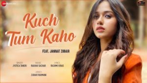 KUCH TUM KAHO LYRICS Jyotica Tangri