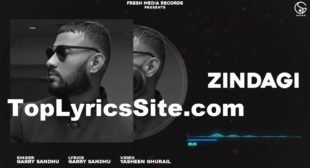 Zindagi Chingari Lyrics – Garry Sandhu – TopLyricsSite.com