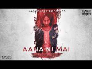 AANA NI MAI LYRICS – DEEP KALSI x HARJAS – SbhiLyrics