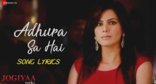 Adhura Sa Hai Lyrics – Altamash Faridi | Jogiyaa Rocks