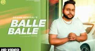 Balle Balle Lyrics by Har Brahm Benipal is latest Punjabi song –