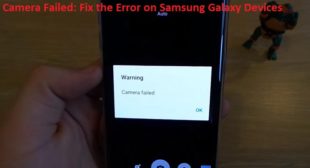 Camera Failed: Fix the Error on Samsung Galaxy Devices