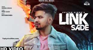 Link Sade Lyrics – Sultan Singh – TopLyricsSite.com