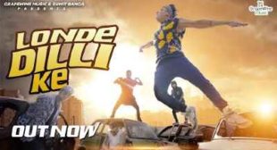 Londe Dilli Ke Lyrics – Lil Golu | Rap Song » Sbhilyrics
