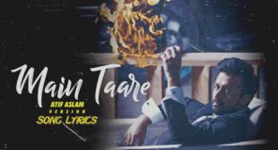 Main taare Lyrics – Atif Aslam Version | Lyrics Lover