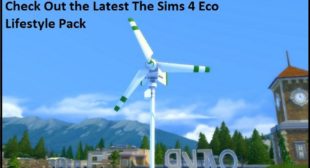 Check Out the Latest The Sims 4 Eco Lifestyle Pack
