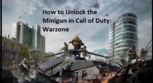 How to Unlock the Minigun in Call of Duty: Warzone