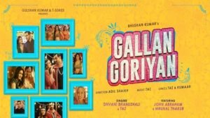 GALLAN GORIYAN LYRICS – Dhvani Bhanushali