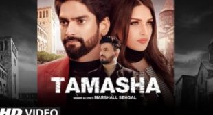 Tamasha Lyrics – Marshall Sehgal