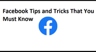 Facebook Tips and Tricks That You Must Know