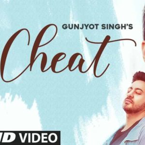Cheat Lyrics – Gunjyot Singh – Lyricsmin.com