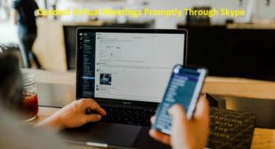 Conduct Virtual Meetings Promptly Through Skype Meet Now