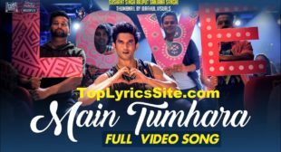Main Tumhara Lyrics – Dil Bechara , Jonita Gandhi – TopLyricsSite.com