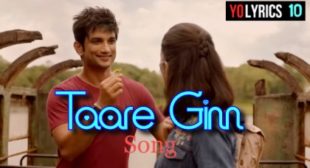 Taare Ginn Lyrics – Shreya Ghoshal | Dil Bechara | Sushant Singh Rajput