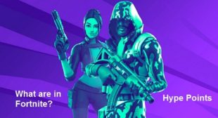 What are Hype Points in Fortnite?