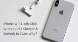 IPHONE WILL LIKELY SHIP WITHOUT USB CHARGER & EARPODS IN 2020: WHY?