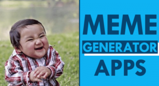 Best Meme Generator Apps to Use on Your Android Device
