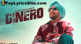 Dinero Lyrics – King Dhillon – TopLyricsSite.com