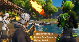Epic Is Planning To Release New Games For Limited Period