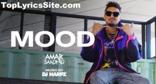 Mood Lyrics – Amar Sandhu – TopLyricsSite.com