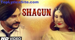 Shagun Lyrics – Lovely Noor – TopLyricsSite.com