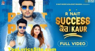 Success Kaur Lyrics – R Nait – TopLyricsSite.com