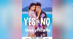 Yes or No – Jass Manak Lyrics