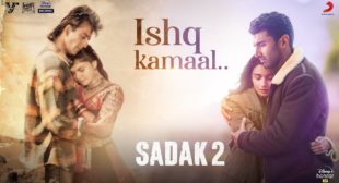 [इश्क कमाल] Ishq kamaal Song Lyrics in Hindi Javed Ali Aditya ft.Roy Sanjay Dutt & Alia Bhatt | Sadak 2