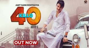 40 Killo Lyrics – Amit Saini Rohtakiya – TopLyricsSite.com