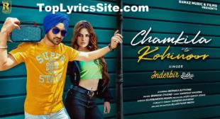 Chamkila To Kohinoor Lyrics – Inderbir Sidhu – TopLyricsSite.com