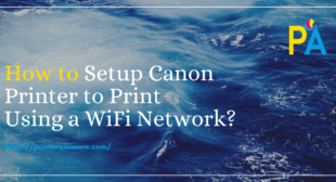 Know how to do Canon PIXMA printer wireless setup