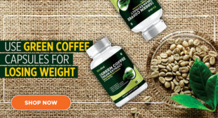 Lose Your Unwanted Fat With Green Coffee Capsules