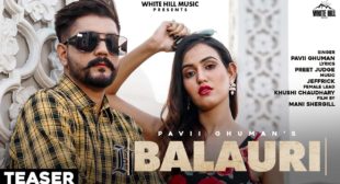 Balauri Song Lyrics | Hindi & English | Pavii Ghuman, fr.Khushi Chaudhary