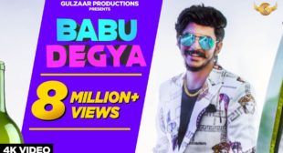 बाबू देगया BABU DEGYA Song Lyrics In Hindi Gulzaar Chhaniwala