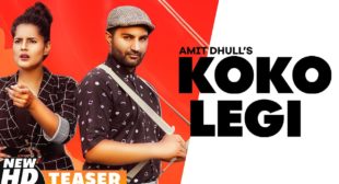 Koko Legi Song Lyrics | Hindi & English | Amit Dhull, Pragati & Vikram Malik