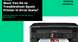 What to Do to Troubleshoot Epson Printer in Error State?