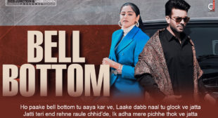 बेल बॉटम Bell Bottom Lyrics – Baani Sandhu Ft Mankirt Aulakh