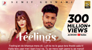 फीलिंग Feelings Lyrics in Hindi – Sumit Goswami फीलिंग Feelings Lyrics in Hindi – Sumit Goswami